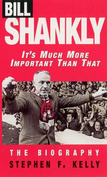Bill Shankly: It\