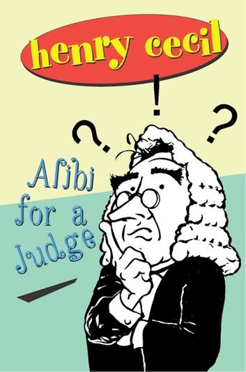Alibi For A Judge