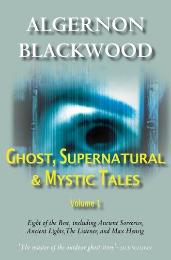 Ghost, Supernatural & Mystic Tales Vol 1