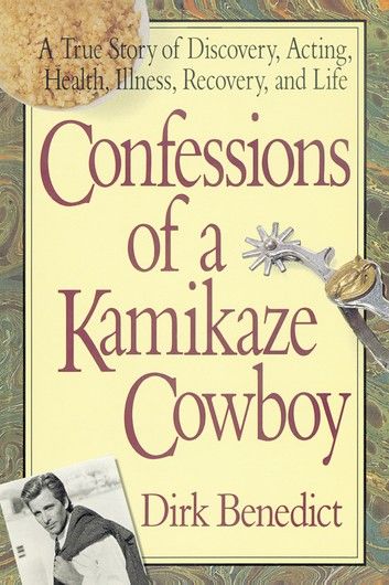 Confessions of a Kamikaze Cowboy