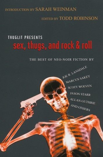 Sex, Thugs, and Rock & Roll