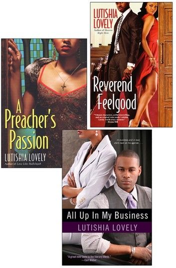 Lutishia Lovely: All Up In My Business Bundle with A Preacher\