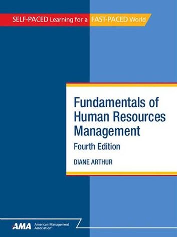 Fundamentals of Human Resources Management: EBook Edition