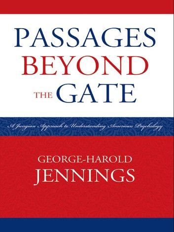 Passages Beyond the Gate