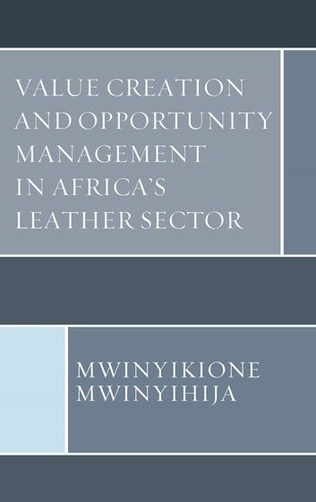 Value Creation and Opportunity Management in Africa\