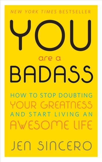 You Are a Badass®