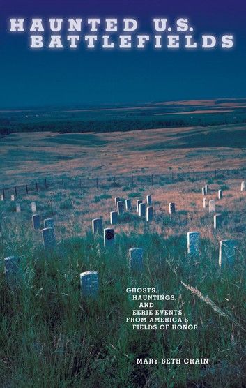 Haunted U.S. Battlefields