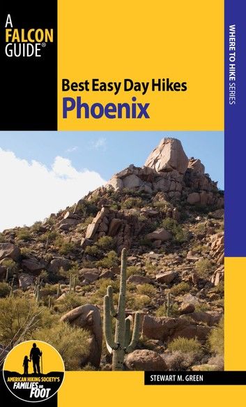 Best Easy Day Hikes Phoenix