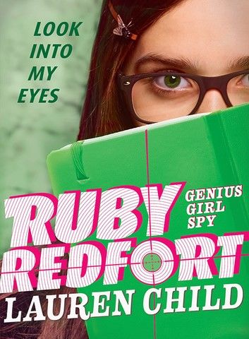 Ruby Redfort Look Into My Eyes