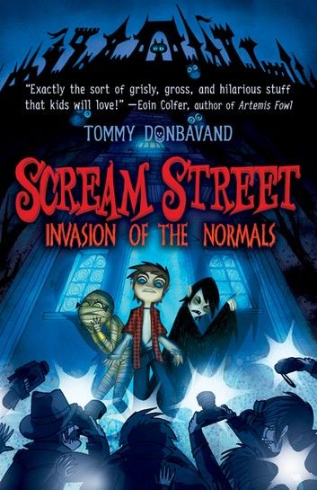 Scream Street: Invasion of the Normals