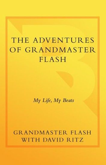 The Adventures of Grandmaster Flash