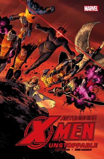 Astonishing X-Men Vol. 4: Unstoppable