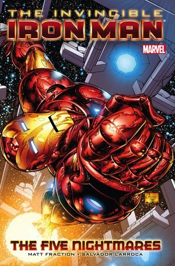 Invincible Iron Man Vol. 1: Five Nightmares