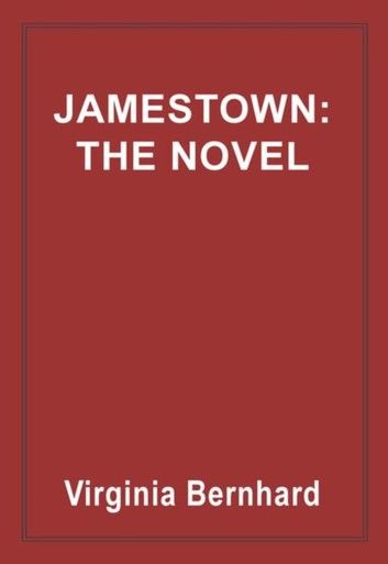 Jamestown: The Novel
