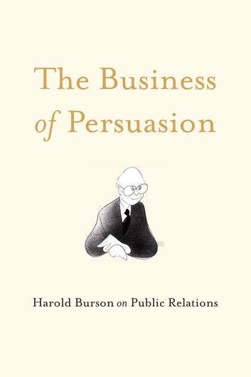 The Business of Persuasion