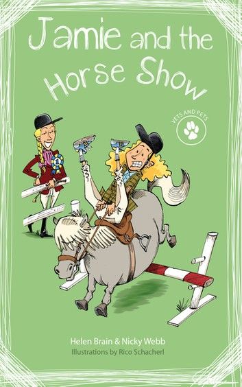 Vets and Pets 2: Jamie and the Horse Show