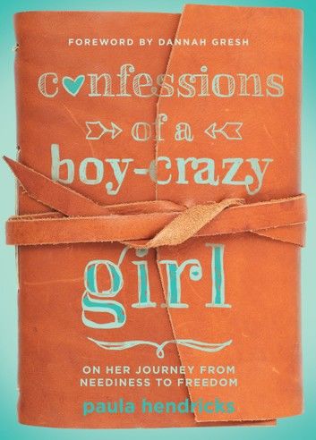 Confessions of a Boy-Crazy Girl