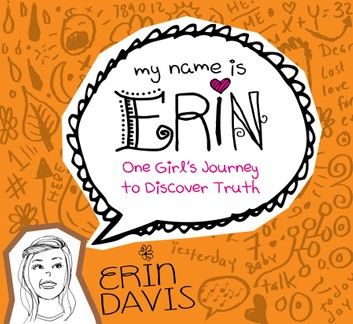 My Name is Erin: One Girl\