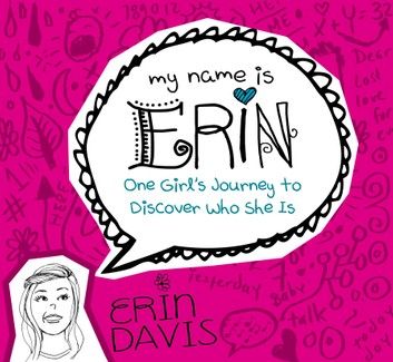 My Name is Erin: One Girl\