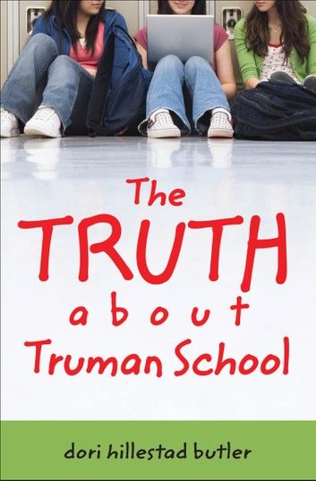 The Truth About Truman School