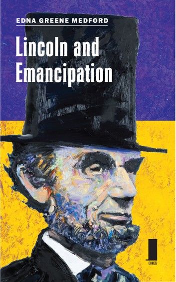 Lincoln and Emancipation