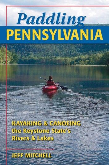 Paddling Pennsylvania