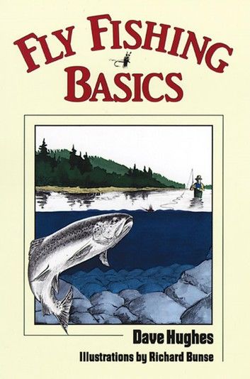 Fly Fishing Basics PB