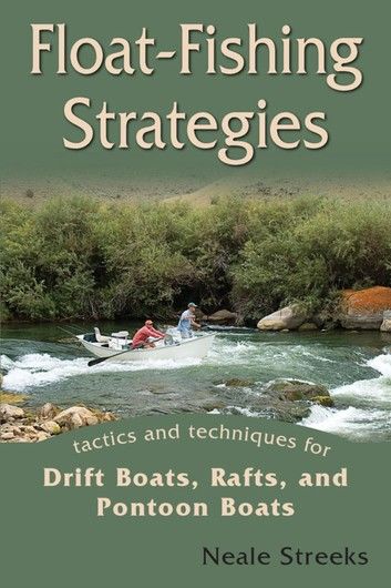 Float-Fishing Strategies