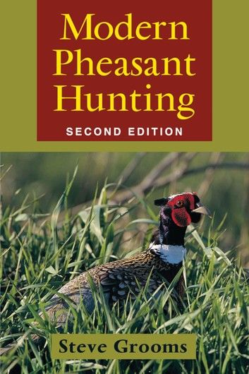 Modern Pheasant Hunting