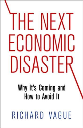 The Next Economic Disaster