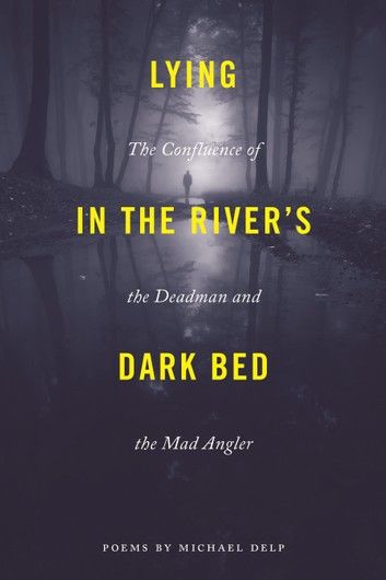 Lying in the River\