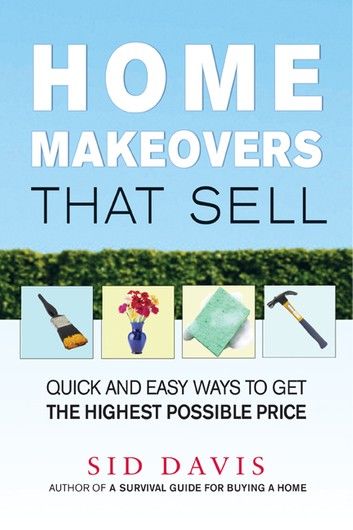 Home Makeovers That Sell