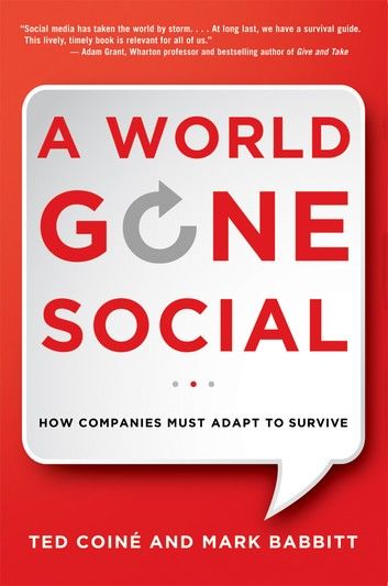 A World Gone Social