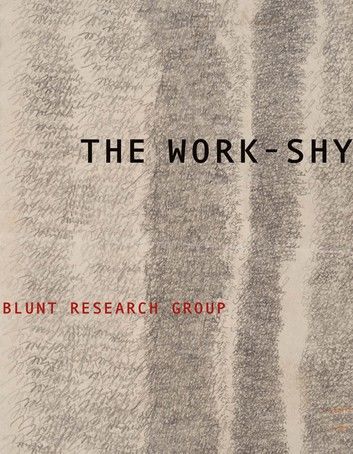 The Work-Shy