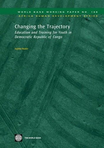 Changing the Trajectory: Education and Training for Youth in Democratic Republic of Congo