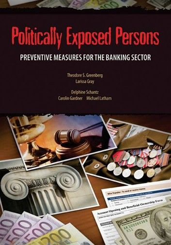 Politically Exposed Persons: Preventive Measures for the Banking Sector