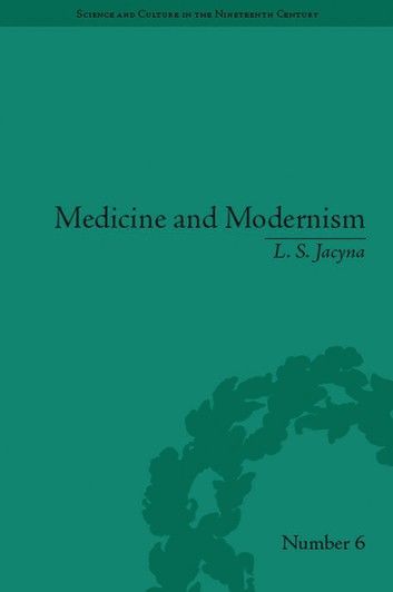 Medicine and Modernism