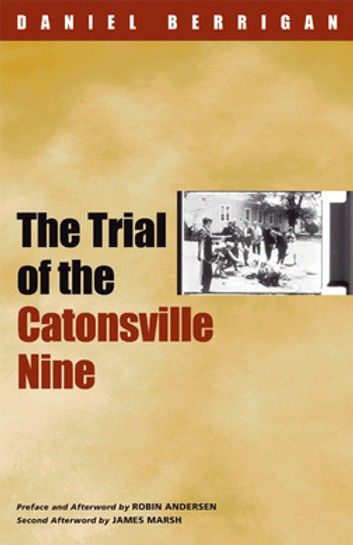 The Trial of the Catonsville Nine