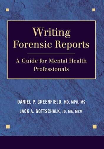 Writing Forensic Reports