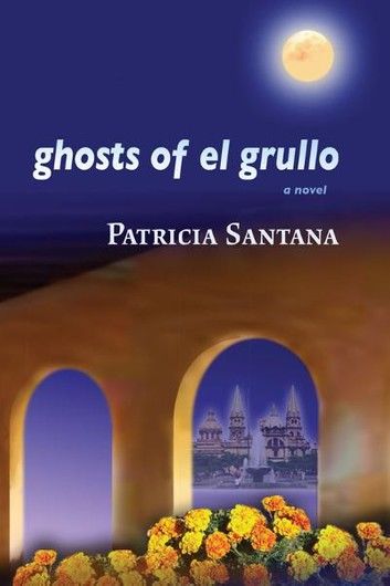 Ghosts of El Grullo