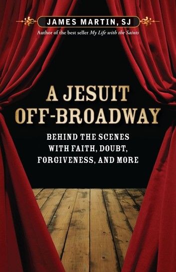 A Jesuit Off-Broadway