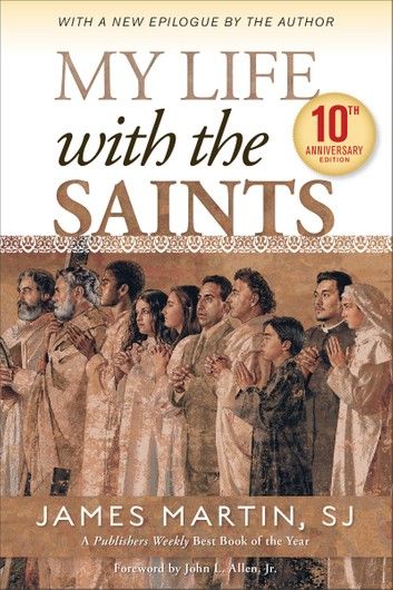 My Life with the Saints (10th Anniversary Edition)