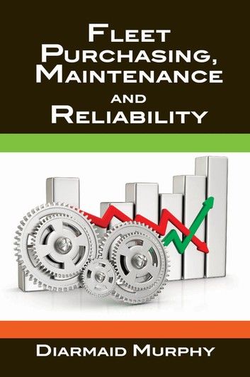 Fleet Purchasing, Maintenance and Reliability