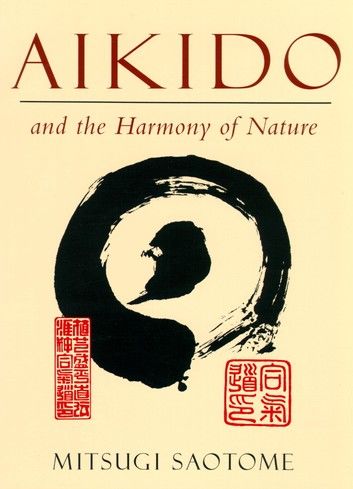 Aikido and the Harmony of Nature