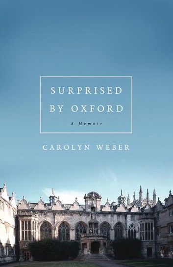 Surprised by Oxford