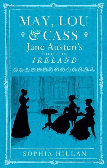 May, Lou and Cass: Jane Austen\