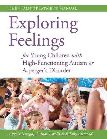 Exploring Feelings for Young Children with High-Functioning Autism or Asperger\