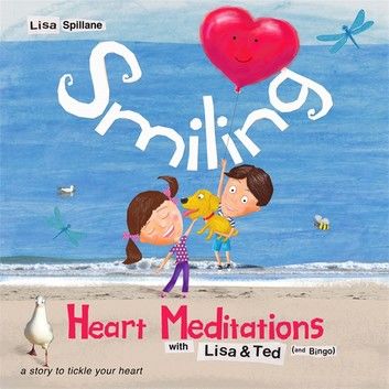 Smiling Heart Meditations with Lisa and Ted (and Bingo)