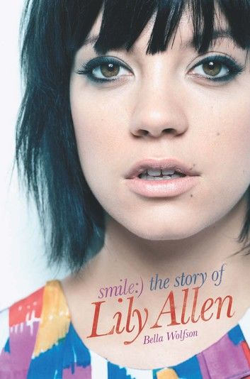 Smile: The Story of Lily Allen