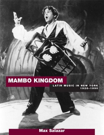 Mambo Kingdon: Latin Music in New York